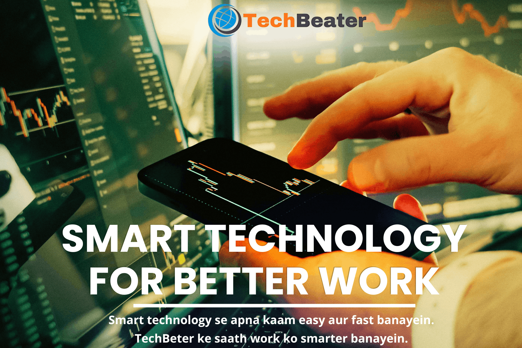 Smart Technology for Better Work